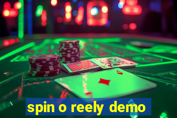 spin o reely demo